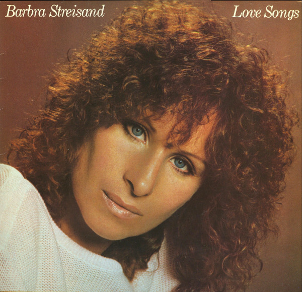 BARBRA STREISAND - LOVE SONGS